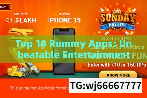 Top 10 Rummy Apps: Unbeatable Entertainment, Top 10 Rummy Apps: A Complete Guide