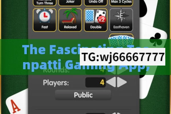 The Fascinating Teenpatti Gaming App, Mastering Teenpatti: The Ultimate Guide to the Gaming App Experience