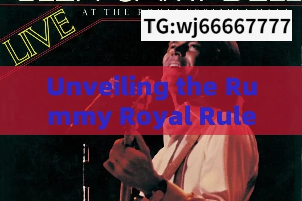 Unveiling the Rummy Royal Rules, Mastering Rummy Royal: Rules and Strategies Unveiled