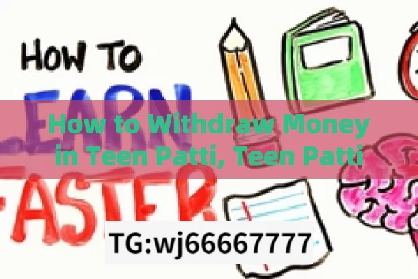 How to Withdraw Money in Teen Patti, Teen Patti Nice Se Paise: How to Withdraw Wisely