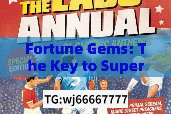 Fortune Gems: The Key to Super Wins,Fortune Gems Super Win