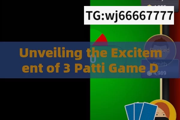 Unveiling the Excitement of 3 Patti Game Download: A Comprehensive Guide for Indian Players