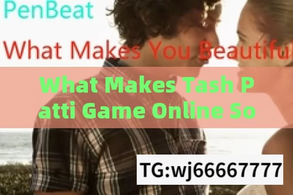 What Makes Tash Patti Game Online So Popular? Experience the Excitement of Tash Patti Game Online