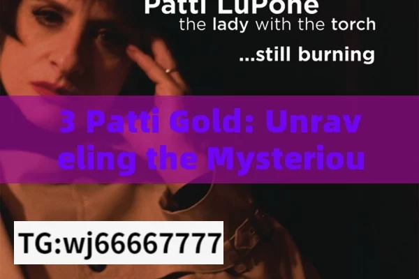 3 Patti Gold: Unraveling the Mysterious Allure in the World of Indian Gaming