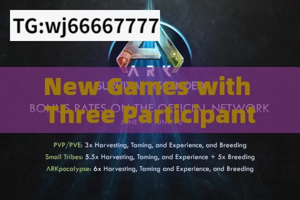 New Games with Three Participants: Recommendations & Clarifications